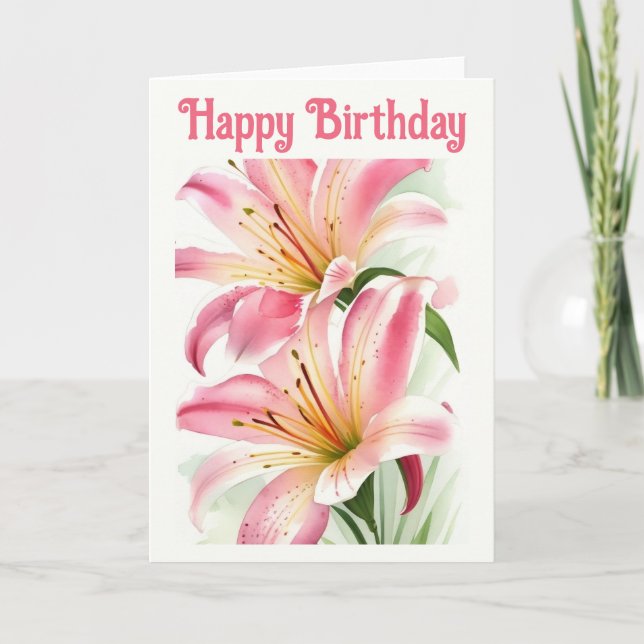 Tarjeta Hermoso cumpleaños de Lilies Rosa (Anverso)