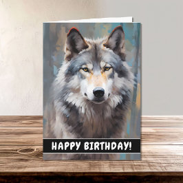 Tarjeta Hermoso Gray Wilf Oil Style Feliz cumpleaños