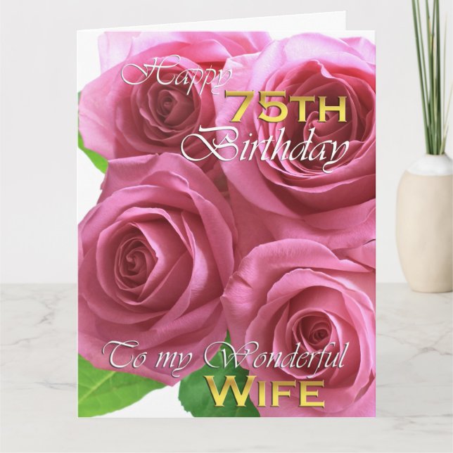 Tarjeta Hermosos Rosas cumpleaños 75 para mi esposa, grand (Anverso)