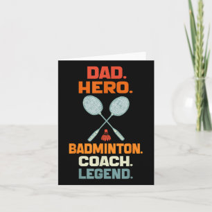 Tarjeta Héroe de papá entrenador de Badminton Legend Fathe