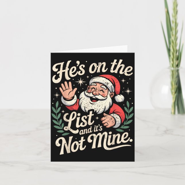 Tarjeta He's On The List Not Mine Santa Retro Christmas  (Anverso)