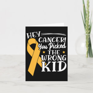 Tarjeta Hey Cáncer Que Has Recogido El Cáncer Infantil Equ