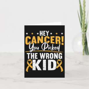 Tarjeta Hey Cáncer Que Has Recogido El Cáncer Infantil Equ
