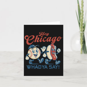 Tarjeta Hey Chicago Whadya Say Hot Dog Baseball Graphic