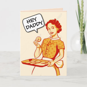 TARJETA HEY DADDY RETRO FUNNY GREETING CARDS BLANK