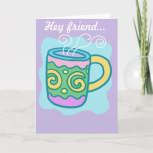 Tarjeta "Hey Friend"