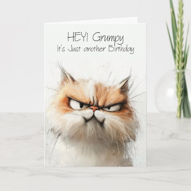 Tarjeta Hey Grumpy es solo otro cumpleaños gracioso (Anverso)