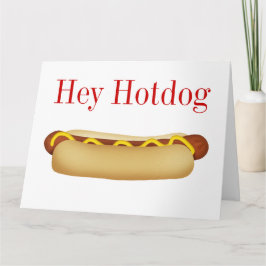 Tarjeta Hey Hotdog BIG Greet Card - SRF
