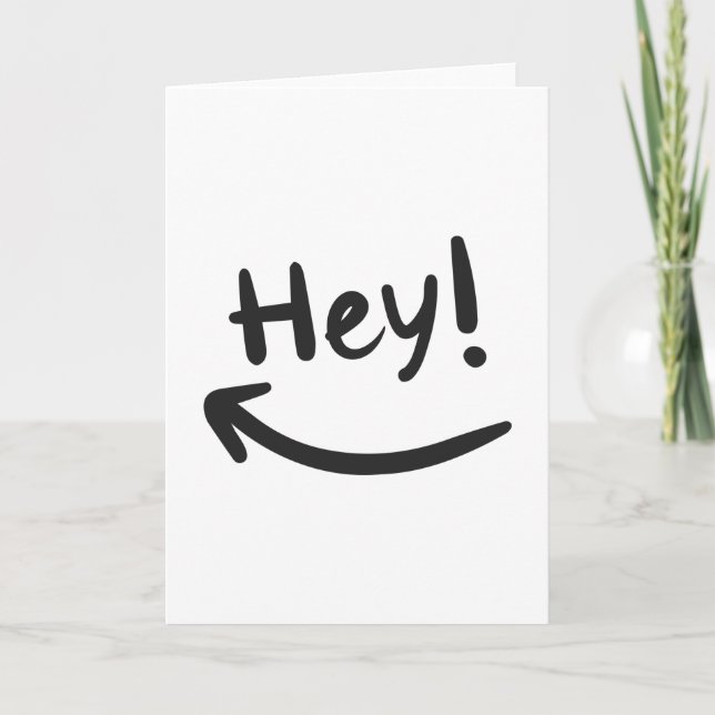 Tarjeta Hey sonriendo (Anverso)