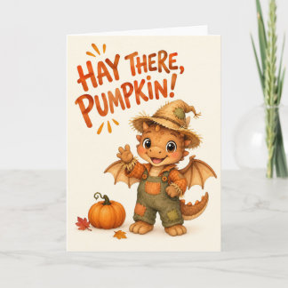 Tarjeta ¡Hey There Calabaza! Espantapájaros Dragón Hallowe