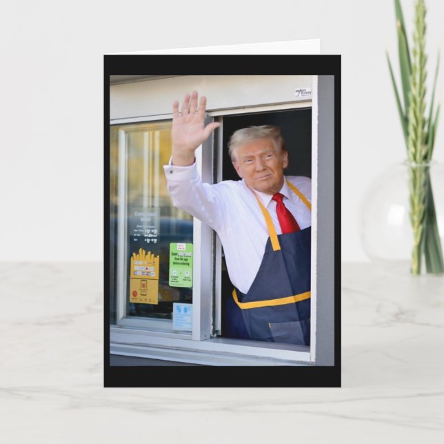 Tarjeta Hi Get Your Burger Donald Trump Cooks Fries Worker (Anverso)