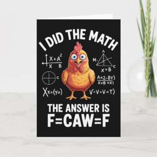Tarjeta Hice las matemáticas Humor de pollo Amantes de las