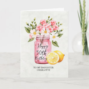 Tarjeta Hija 50.º cumpleaños saludo de flores rosadas Jar