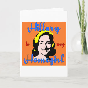 Tarjeta hillary es mi homegirl