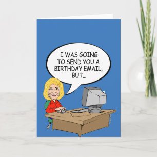 Tarjeta Hillary: Iba a enviarte un correo de cumpleaños