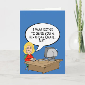 Tarjeta Hillary: Iba a enviarte un correo de cumpleaños