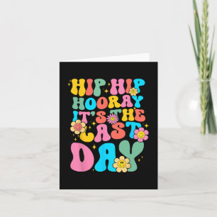 Tarjeta Hip Hooray es su último día de escuela Hola Verano