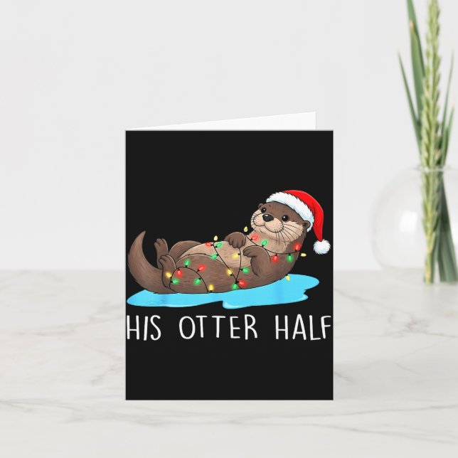 Tarjeta His And Her Otter Half Santa Hat Couple Christmas  (Anverso)