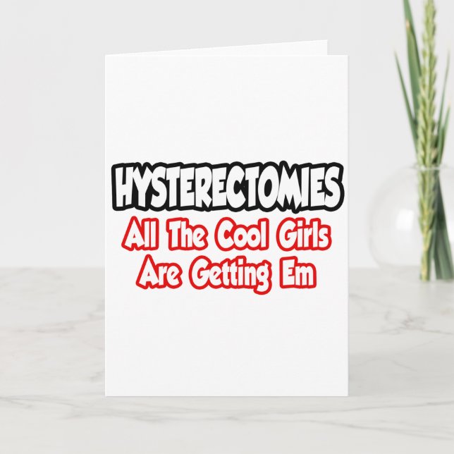 Tarjeta Histerectomías... Todos Los Chicas De Guay Los Est (Anverso)