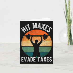 Tarjeta Hit Maxes Evade Impuestos Funny Gym Fitness Retro 