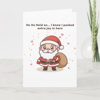 Tarjeta ¡Ho Ho Espera… Sé que Traje Alegría Extra Aquí