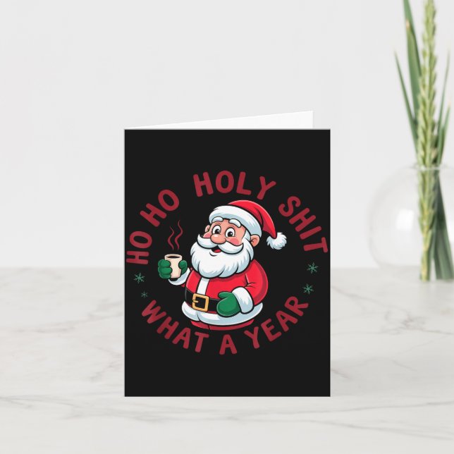 Tarjeta Ho Ho Ho Holy What A Year Funny Santa Christmas Pa (Anverso)