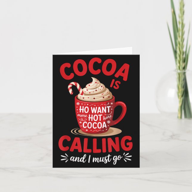 Tarjeta Ho Want More Hot Cocoa Calling Winter Drink Lover  (Anverso)