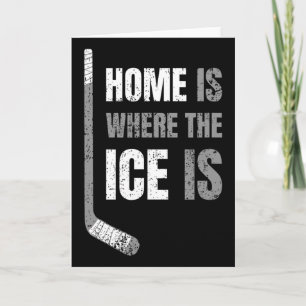 Tarjeta Hockey - El hogar está donde está el hielo - Ho de