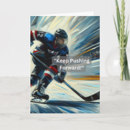 Tarjeta Hockey sobre hielo "¡Sigue avanzando!" Alentar