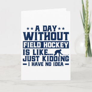 Tarjeta Hockey sobre hierba Un día sin hockey sobre hierba