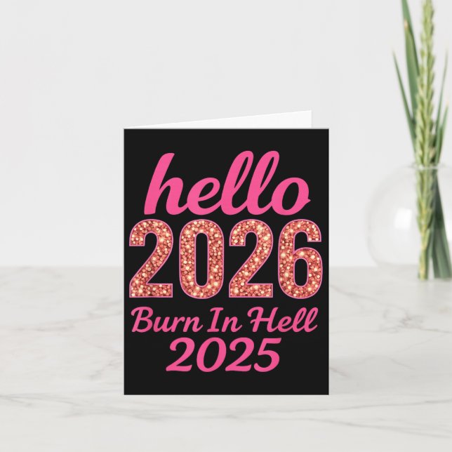Tarjeta Hola 2026 Arde en el infierno 2025 Divertido Año N (Anverso)