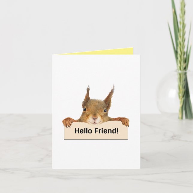 Tarjeta Hola amigo Funny Squirrel Personalizado Interior T (Anverso)