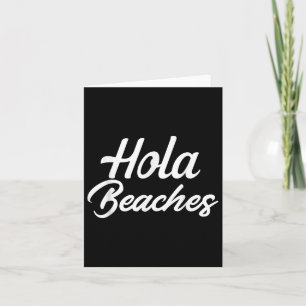 Tarjeta Hola Beaches Summer Beach Vacation Gift Tee
