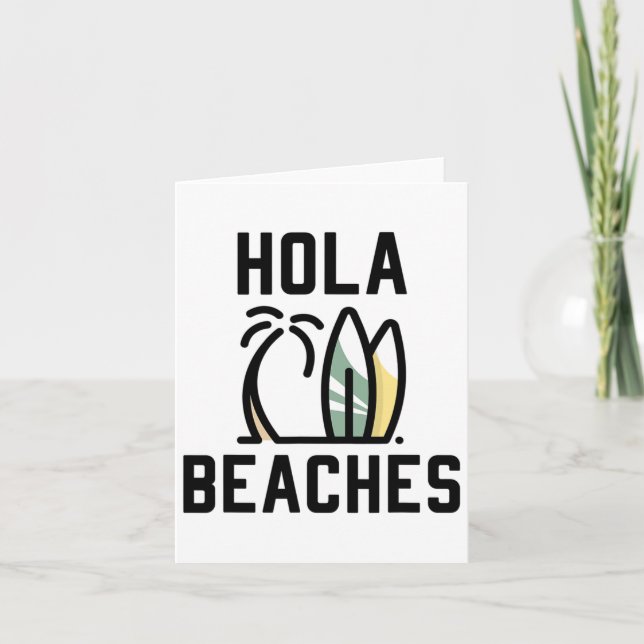 Tarjeta Hola Beaches Surf Board Funny Beach Vacation (Anverso)