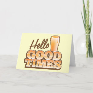 Tarjeta ¡Hola, buenos tiempos!