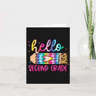 Tarjeta Hola de segundo grado Leopard Tie Dye Lápiz Cute T