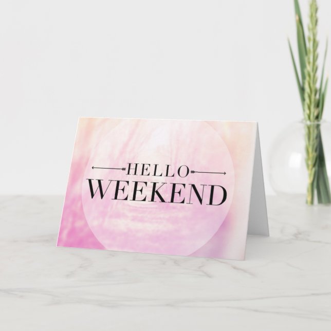 Tarjeta Hola fin de semana (Anverso)
