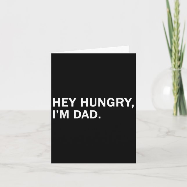Tarjeta Hola Hey Hambriento, soy el padre Tee del padre de (Anverso)