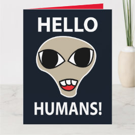 Tarjeta Hola Humanos Alien Divertido Extraterrestre