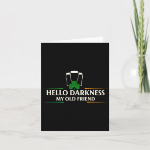 Tarjeta Hola oscuridad vieja amiga bebiendo irlandés hola