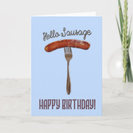 Tarjeta Hola Sausage - Diseño amigable - Feliz cumpleaños