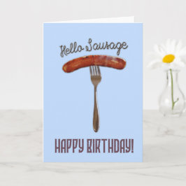Tarjeta Hola Sausage - Diseño amigable - Feliz cumpleaños