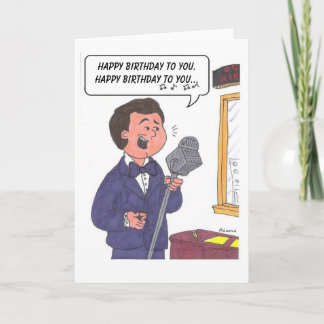 Tarjeta hombre cantando Feliz Cumpleaños, Feliz Cumpleaños