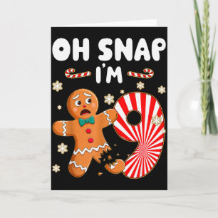 Tarjeta Hombre de jengibre de 9 años Oh Snap Navidad Cumpl