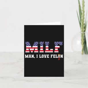 Tarjeta Hombre I Love Felon Funny Trump 2024