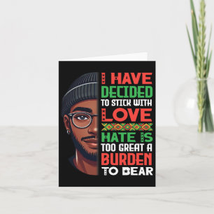 Tarjeta Hombre Negro Ha Decidido Seguir Con Amor El Odio E