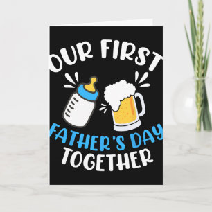 Tarjeta Hombres Nuestro Primer Día del Padre Juntos 