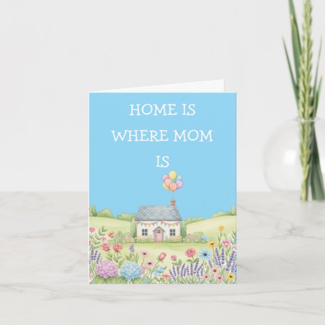 Tarjeta Home is where Mom is Custom message mothers day  (Anverso)