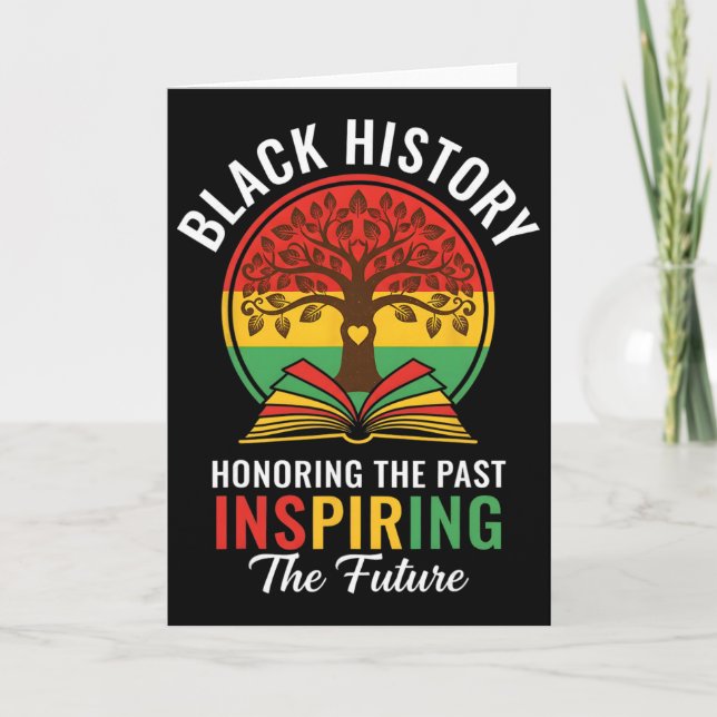 Tarjeta Honoring The Past Inspiring The Future Black Histo (Anverso)