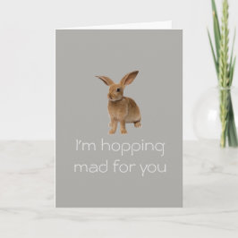 Tarjeta Hopping Mad For You